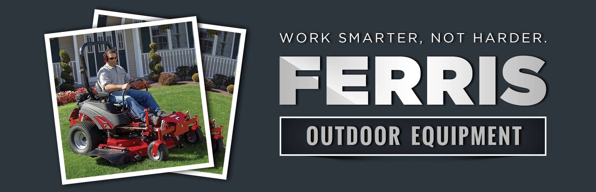 Ferris Outdoor Equipment